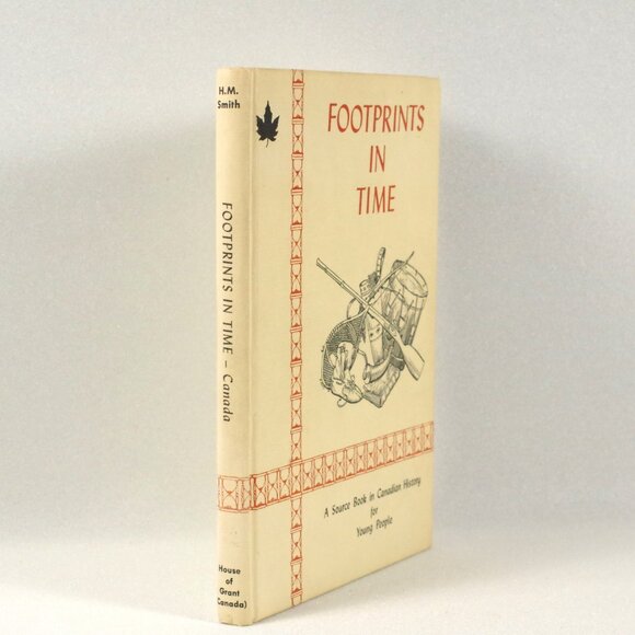 Canadian History Book, Footprints In Time, H Murray Smith, House of Grant 1962 - Picture 2 of 10